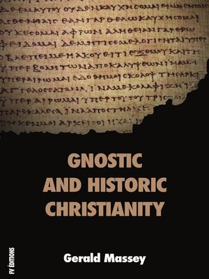 cover image of Gnostic and Historic Christianity